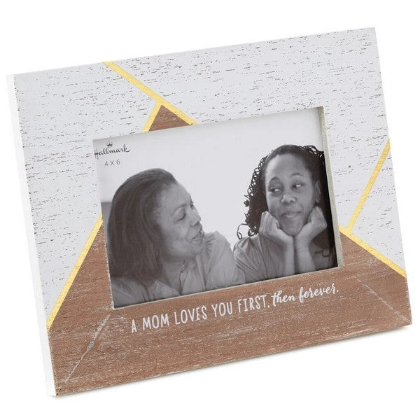 Mom Loves First Then Forever Picture Frame, 4x6 1 Mom Loves First Then Forever Picture Frame, 4x6
