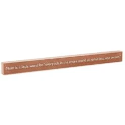 Hallmark Mom Every Job In The World Wood Quote Sign, 23.5x2